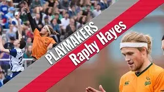 Playmakers: Raphy Hayes