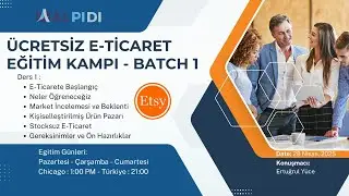 Ücretsİz ETSY E-Tİcaret Eğİtİm Kampı - Batch 1 - Ders 1