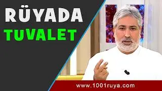 RÜYADA TUVALET GÖRMEK | Rüya Tabirleri