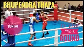 13th SAG BOXING NEPAL (bhupendra) IN THE FINAL ROUND