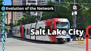 Salt Lake City's Light Rail Network Evolution