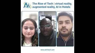 The Rise of Tech virtual reality, augmented reality, AI in Hotels