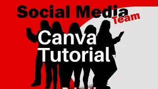 Social Media Marketing - Canva Tutorial Sept 2021