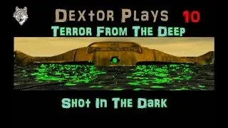 XCOM TFTD 10 Shot In The Dark