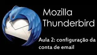 Aula 2 - Thunderbird
