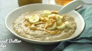 Hot Banana & Peanut Butter Weet-Bix Porridge