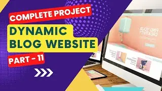 How to Build PostPHP Page for Admin Panel in Dynamic Blog Website | Step 11 - PHP & MySQL Tutorial