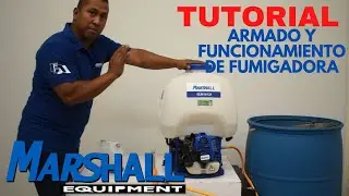 Como armar una Fumigadora | TUTORIAL | Armando un equipo Marshall Equipment
