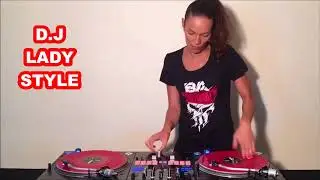 D.J LADY STYLE - SCRATCHING MIXES
