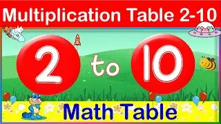 Learn Multiplication Table of 2 to 10 | Table 2 to 10 | Math’s Times Tables | 2 to 10 Tables #maths