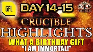 Path of Exile 3.21: CRUCIBLE DAY # 14-15 Highlights WHAT A BIRTHDAY GIFT, 