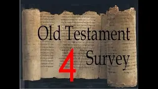 Old Testament Survey: 04 Key Themes