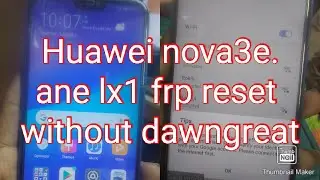Huawei nova 3e P20 Lite ANE LX1 FRP Reset ver 9.1.0  Done Via Test Point hydra tool