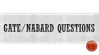 GATE/ NABARD QUESTION BANK FOR PRACTICE
