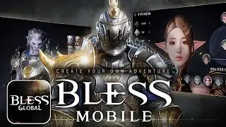 BLESS Global Gameplay Walkthrough (Android & iOS) #mmorpg