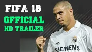 FIFA 18 || UNOFFICIAL HD TRAILER || RELEASE DATE ANNOUNCED