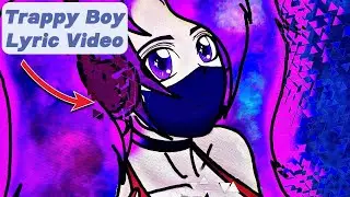 Trappy Boy (Lyric Video) - Harrison Noble