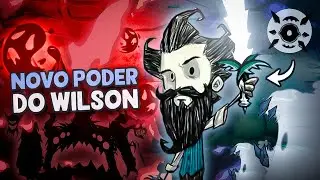 Nova HABILIDADE do Wilson e Armadura com DANO secreto no Don't Starve Together