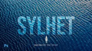 Use Adobe Photoshop to create an underwater text effect | Bangla Tutorial | Free PSD