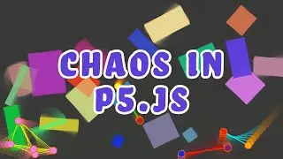 Chaos in p5.JS
