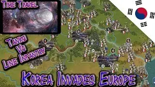 Korean Time Travel #1 Invasion Of Europe? Korean's Dream Mod European War 6