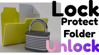 How to Protect folder from unauthorised access| Lock Unlock Folder