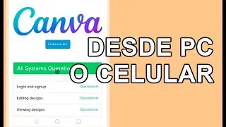COMO SABER SI CANVA ESTÁ CAÍDO O SE CAYÓ EN PC O CELULAR