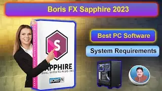 Boris FX Sapphire 2023 System Requirements || AS Technical