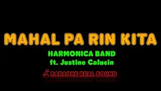 Harmonica Band ft. Justine Calucin - Mahal Pa Rin Kita [Karaoke Real Sound]