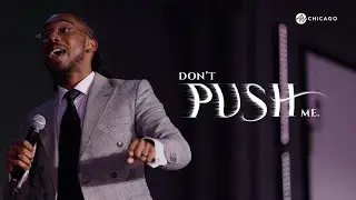 Cross Reference | Pastor Jamal Hegwood | Don't Push Me