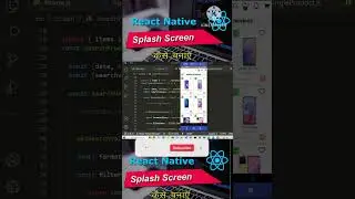 How to Create Splash Screen In React Native 