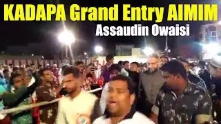 asaduddin owaisi Great Entry in Kadapa July 2017