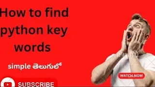 #python # key# words#how #to find#out