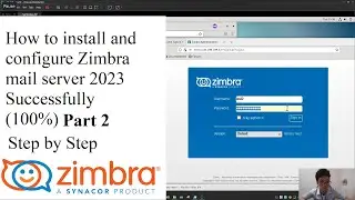 Configure Zimbra Mail Server on CentOS 7 (SUCESSFULLY 100%) Step by Steps 2023 | Part 2 (In Des👇)