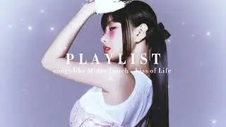 songs like Midas Touch - Kiss of Life 💋