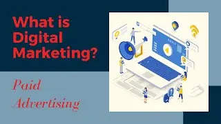 Paid Advertising - What is Digital Marketing