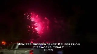 Menifee Independence Celebration - Fireworks Finale (2023)
