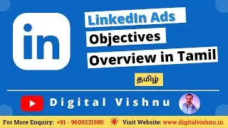 LinkedIn Ads Campaign Objectives Tutorial in Tamil | LinkedIn Ads Tutorial in Tamil