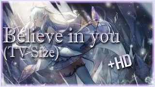 [Osu!] 5,04★ Believe in you (TV Size) +HD