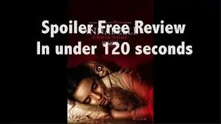 120 seconds Review - Annabelle: Coming Home  (2019) [Pilot]