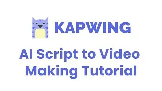 Kapwing's Script to Video Option | Step-by-Step Tutorial