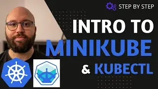 K8S 🔥: Introduction to MiniKube and KubeCTL