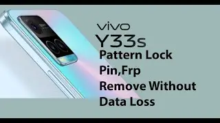 Vivo Y33S (V2109) Pattern Lock Remove Without Data Loss | Vivo Pattern Lock Remove Without Data Loss