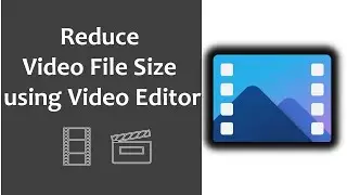 How to Reduce Video File Size Using Video Editor