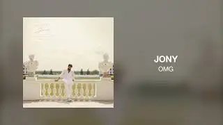 JONY - omg