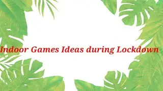 Indoor Games Ideas during Lockdown| Energy Bustinh Indoor Games & Activities for Kids