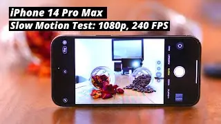 iPhone 14 Pro Max Camera Test | Slow Motion 240 FPS