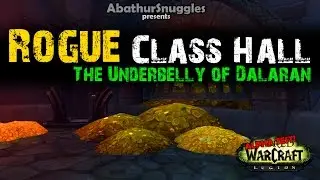 Rogue Class Hall in Legion [World of Warcraft]