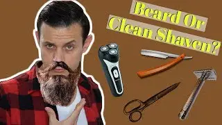 Beard Or Clean Shaven?