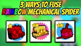*FUSING METHODS* 3 ways to fuse Rainbow Mechanical Spider in Pet Simulator X